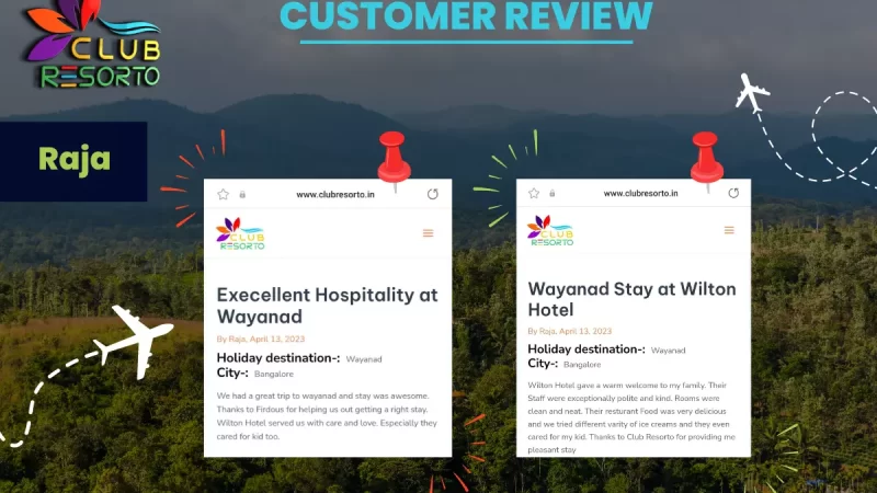 The customer shares his satisfying experience in the hotel provided by club resorto