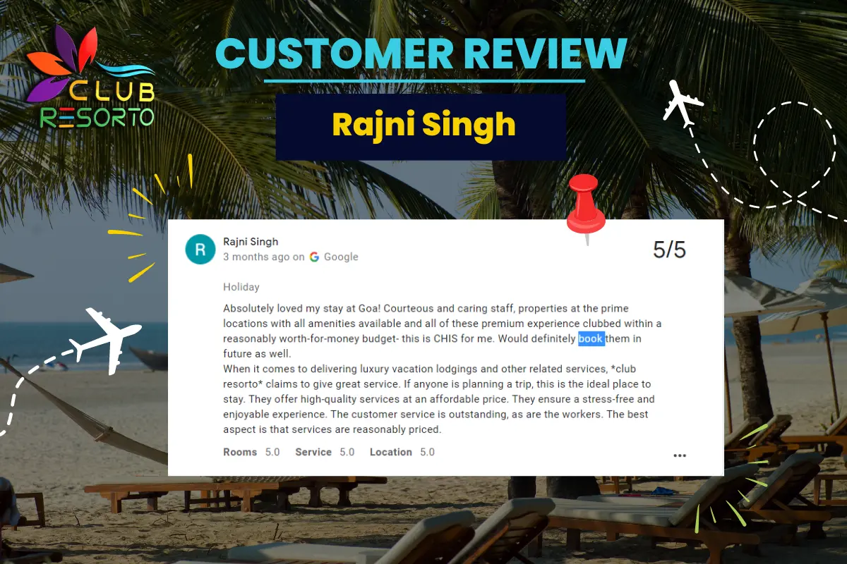 Customer’s overwhelming prime experience at the hotel of Club Resorto in a budget-friendly package
