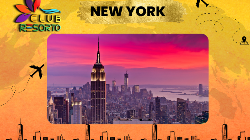 Club Resorto Reviews New York As Tourist Destination